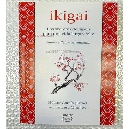 Ikigai, La filosofía secreta japonesa para una vida feliz